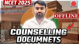 NCET 2025 Offline Counselling Document List📑| NCET Counselling Document List 2025 | NCET 2025 |
