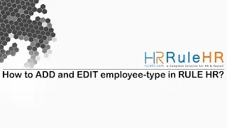 How to add and edit employee type in RuleHR?