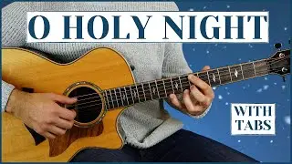 O Holy Night - Fingerstyle (with TAB)