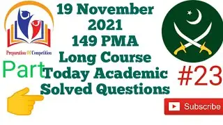 149 Long Course Academic Solved Past papers |19 November 2021| #part 23 @MCQsPoint @cssclub6454