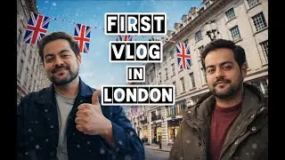 First Vlog In London | Unscripted London by Gourav