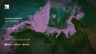 Hidden Empire - Lost Spirits [Stil vor Talent]