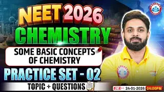 NEET Chemistry Some Basic Concepts of Chemistry | NEET Chemistry Practice Set 1| NEET 2026 Chemistry