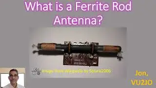 What is a Ferrite Rod Antenna?