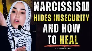 When Narcissism Hides Insecurity & How to Heal with Spiritual Principles | Yasmin Mogahed Lectures