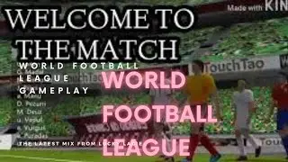 World Football League Gameplay on Galaxy J7 max||World Football League||Chile Vs Scotland||