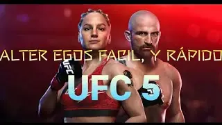 C&oacute;mo conseguir Alter Egos R&Aacute;PIDO en UFC 5 (M&eacute;todo leg&iacute;timo)