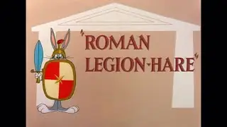 Roman Legion-Hare 1955 Opening