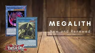 New and Renewed! Combo Megalith Deck Profile August 2021