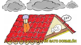 EL GATO DE GAST&Oacute;N.🐱👦🎶🎼 Canci&oacute;n con im&aacute;genes y texto.