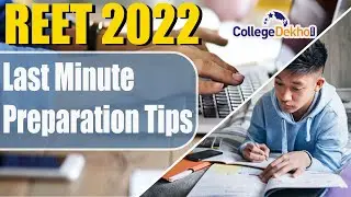 REET 2022 Last Minute Preparation Tips
