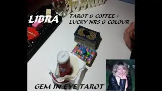 LUCKY OVERALL!!!--LIBRA MID MONTH TAROT & COFFEE READING PLUS LUCKY NRS & COLOURS