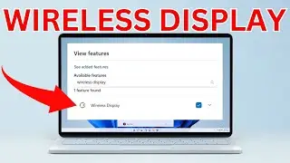 How To Turn On Wireless Display On Laptop Windows 11 (Solved)