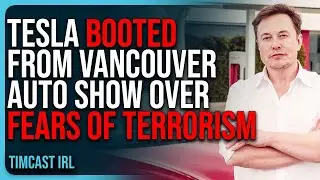 Tesla BOOTED From Vancouver Auto Show Over FEARS OF TERRORISM