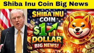 Shiba Inu coin 1 Dollar Trump's big announcement  🤑 Shiba inu coin news today ! America Crypto News 