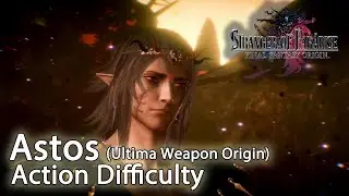 Stranger of Paradise FF Origins Boss Fight | Astos - Ultima Weapon Origin | Action Difficulty