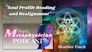 Soul Profile Reading and Realignment
