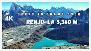 Gokyo to Thame village over Renjo-La 5,360m | Renjo-La | Gokyo Lake | 4K | Trekking memory | 