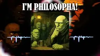 I'm Philosopha! (a WAAAGH! themed song)