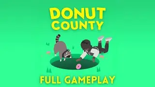 Donut County - Full Game