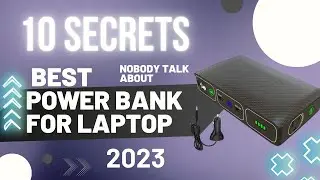 Uncovering the Top Best power bank for laptop of 2023 [10 things to consider before buying]