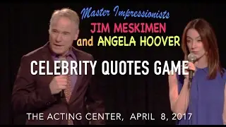 Hilarious Celeb Quotes Game with Impressionists Angela Hoover & Jim Meskimen