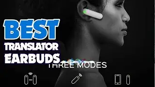 👌Top 5 Best Translator Earbuds 2022 - Popular & Exclusive Products!