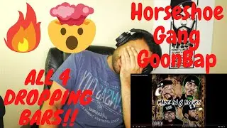 [REACTION] Horseshoe Gang: GoonBap
