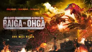 God Raiga vs King Ohga: The War of the Monsters