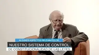 Los derechos en pocas palabras - Aspectos del sistema de control de constitucionalidad de leyes