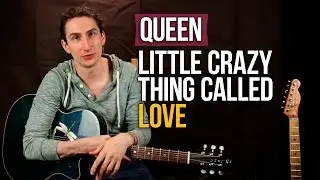 Queen - Crazy Little Thing Called Love - Разбор песни - Как играть на акустической гитаре