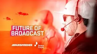 The Foundation of a New Broadcast Sport | Airspeeder x Telstra Purple