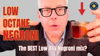 LOW OCTANE NEGRONI  The BEST Low ABV Sbagliato Mix? || TNCC