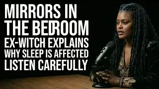 Ex-Witch Explains Why Mirrors in the Bedroom Affect Your Sleep