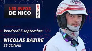 Les infos de Nico n&deg;10 - 05/09/2025 - Nicolas Bazire parle des chevaux de l'&eacute;curie