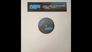Axwell &ndash; Feel The Vibe (Jerry Ropero & Denis The Menace Mix)