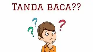 TANDA BACA - BAHASA INDONESIA