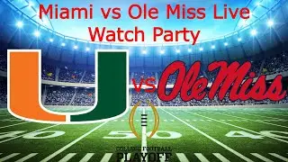 Miami vs Ole Miss CFP Live Play by Play and Reaction