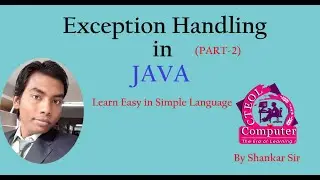 Exception Handling in JAVA | PART- 2 | Java by Shankar Sir | Hinglish
