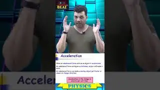 Acceleration | Average Acceleration | Newtons Second Law | Beat d NEET | Shorts