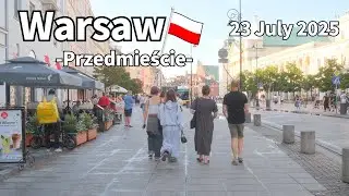 Summer Walk Warsaw Przedmieście Poland - 23 July 2025 | Walking Tour