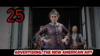 RED DEAD REDEMPTION 2 Gameplay Part 25 - Advertising, The New American Art (RDR2)