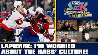 Lapierre: I&rsquo;m Worried About The Habs&rsquo; Culture! | The Sick Podcast with Tony Marinaro December 2 2025