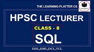 HPSC Computer Lecturer | SQL | DDL | DML | DCL | TCL | DBMS | Commands in SQL