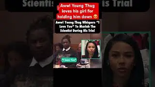 Young Thug tells Mariah The Scientist he loves her 😍 #shorts #viral