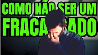 O MÍNIMO QUE VOCÊ PRECISA PARA NÃO SER UM FRACASSADO