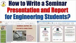 How to Write a Seminar Presentation and Report for Engineering Student?