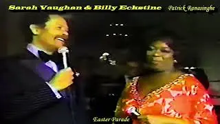 Sarah Vaughan & Billy Eckstine   Easter Parade