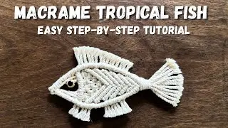 Macrame Fish Pattern #2 Tutorial | Easy DIY Fish for Keychain or other Decoration Step by Step