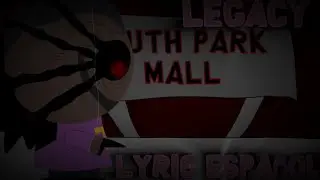 South park turmoil: legacy lyric español (leer descripción)